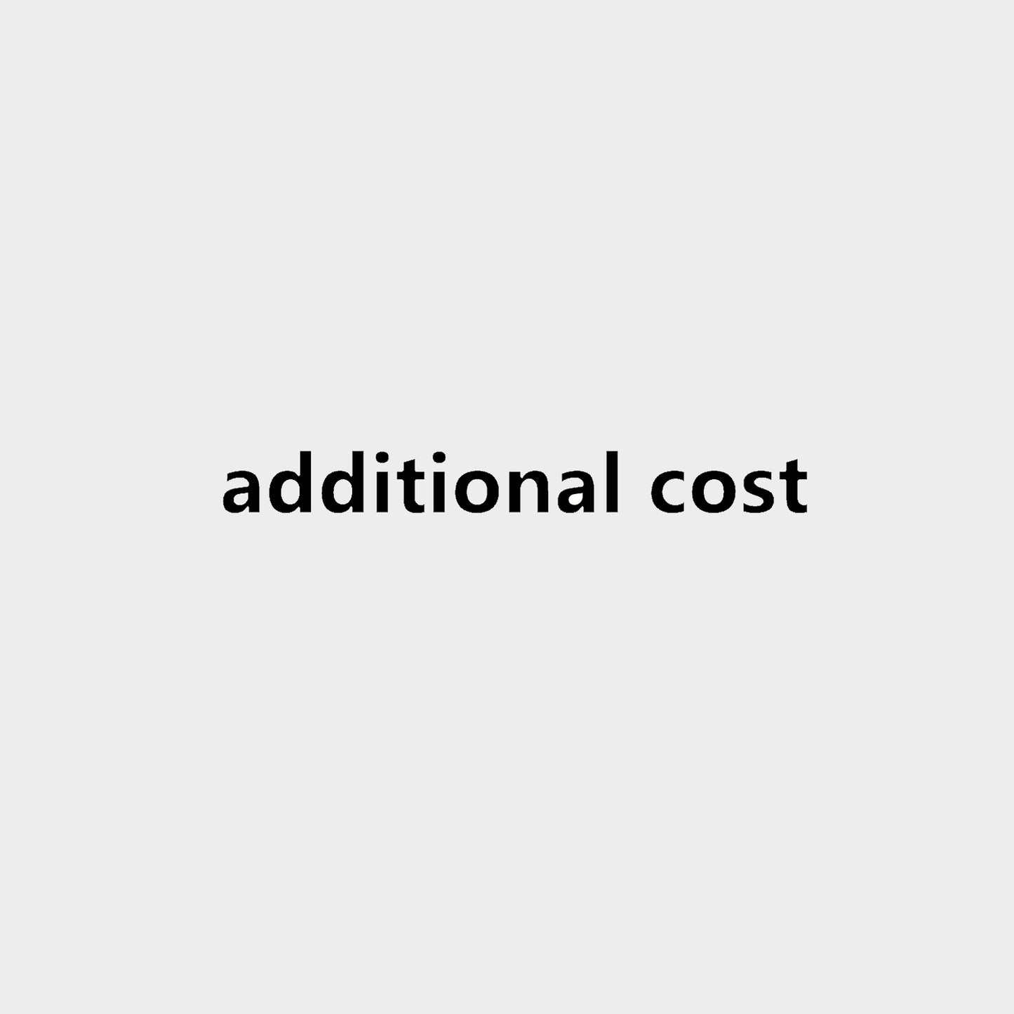Additional cost-£500